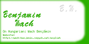 benjamin wach business card